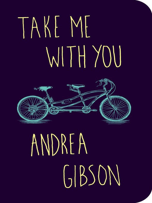 Title details for Take Me With You by Andrea Gibson - Available